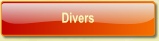 Divers.